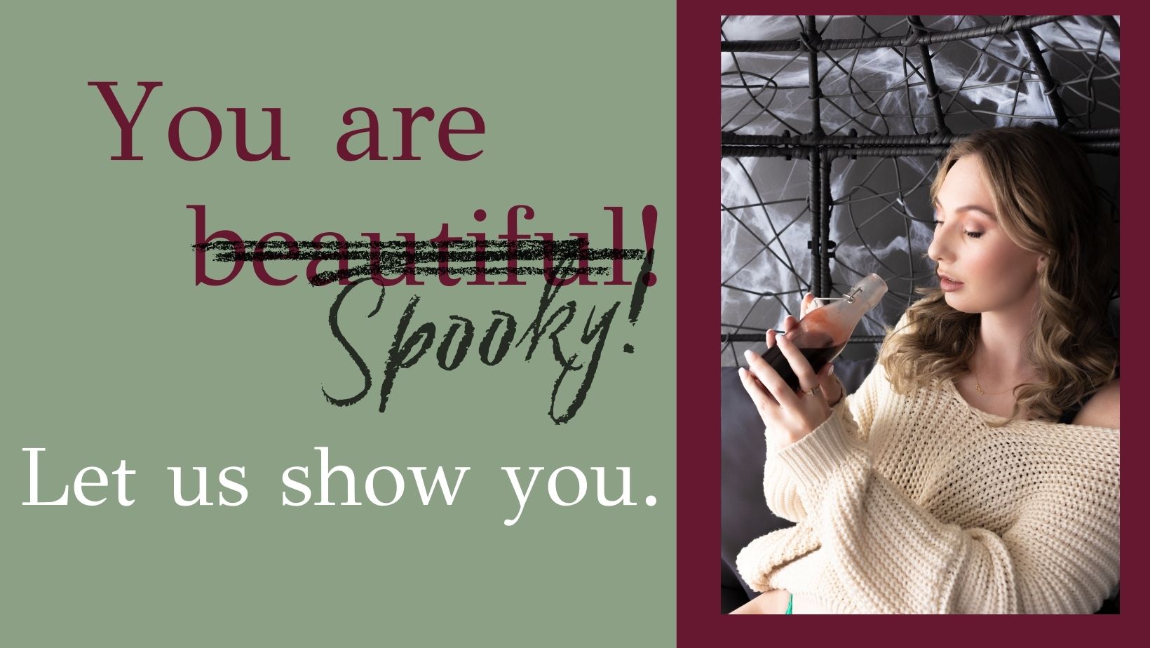 You are Spooky!